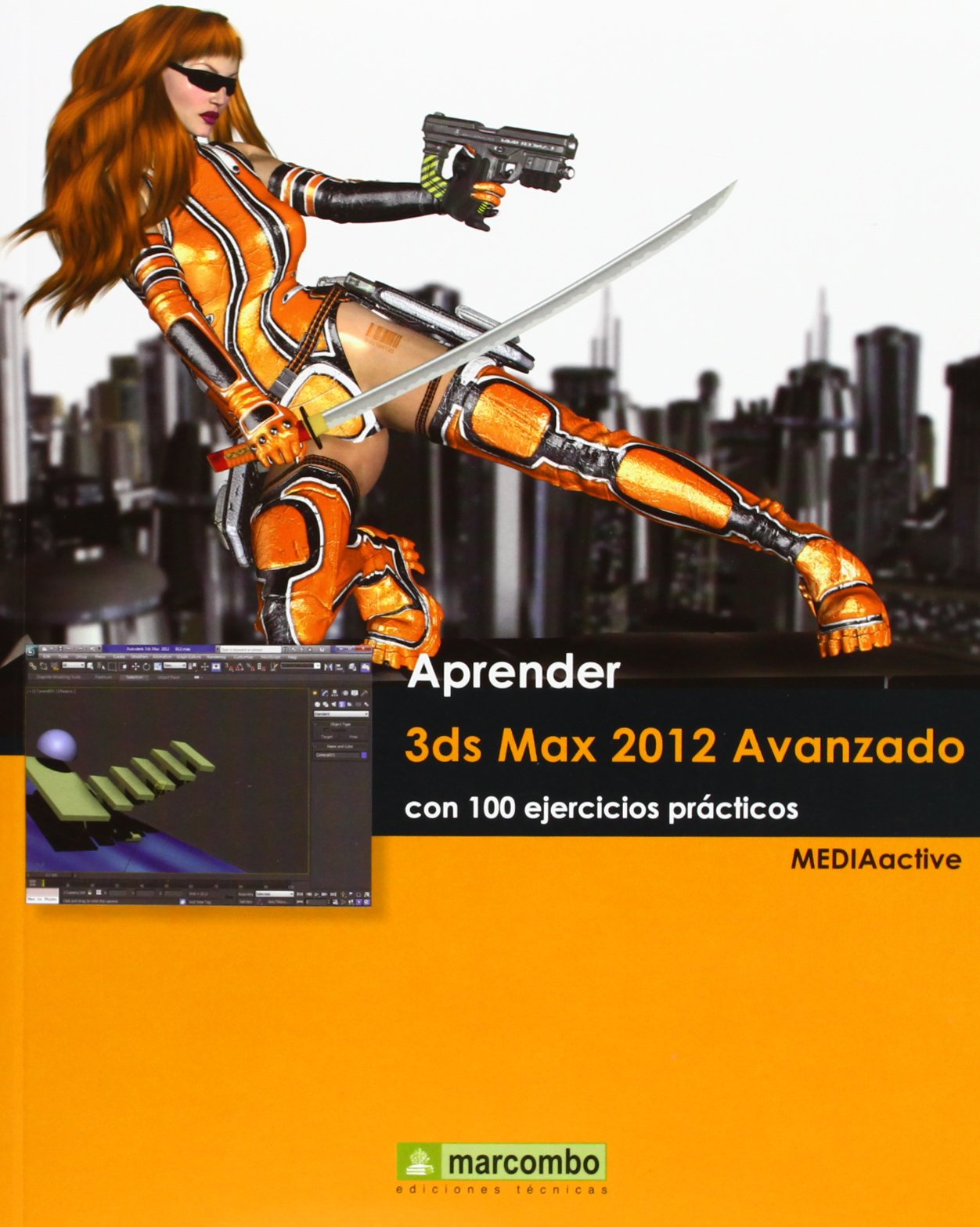 Aprender 3ds Max 2012 Avanzado con 100 ejercicios prácticos (APRENDER...CON 100 EJERCICIOS PRÁCTICOS)