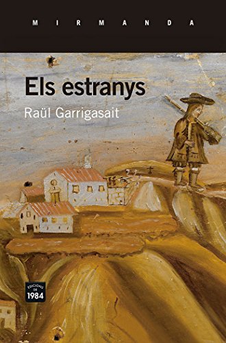 Els estranys: 155 (Mirmanda)