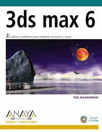 3ds Max 6 (Diseño Y Creatividad)