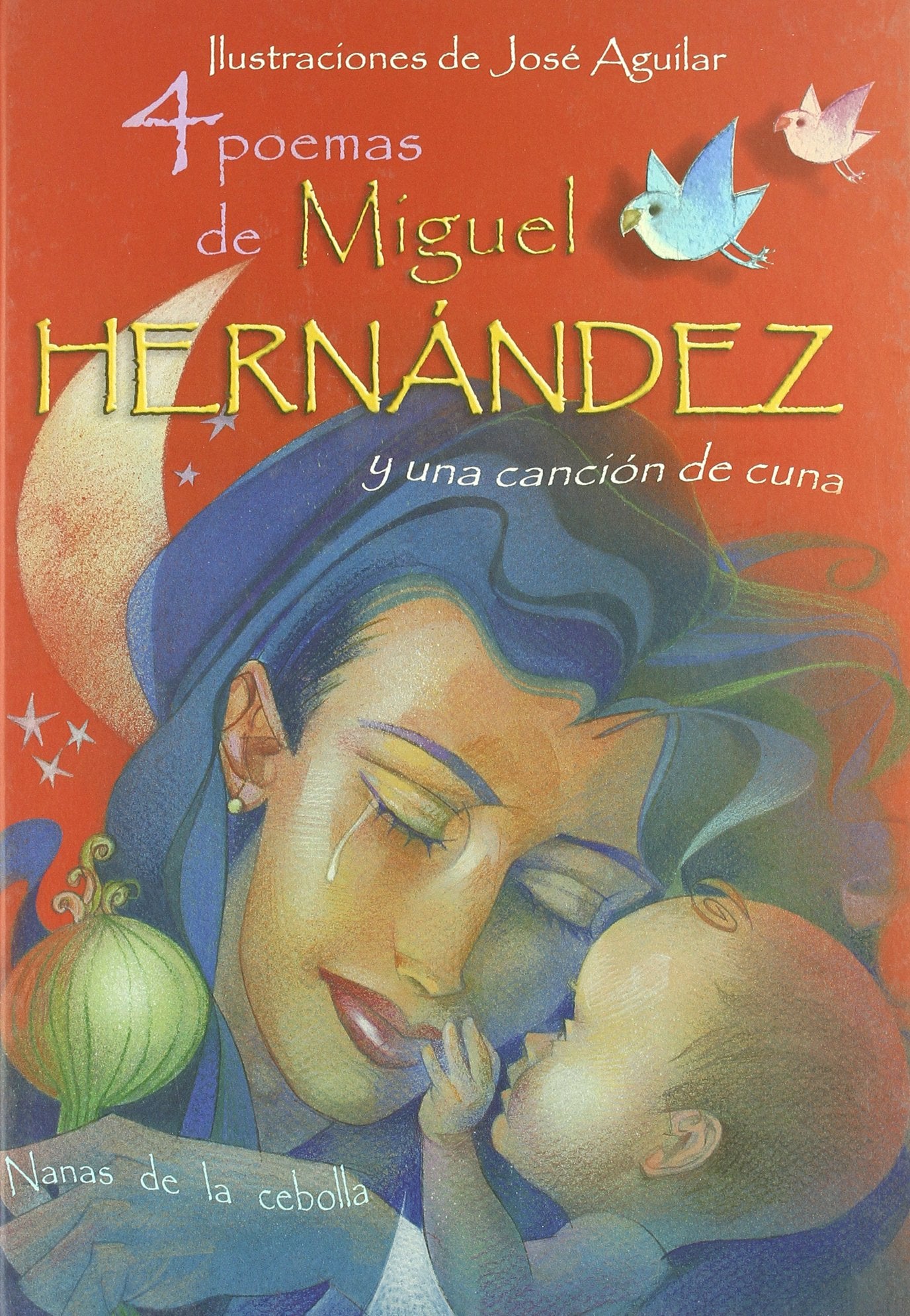 4 Poemas De Miguel Hernandez Y Un (Poetas para todos)