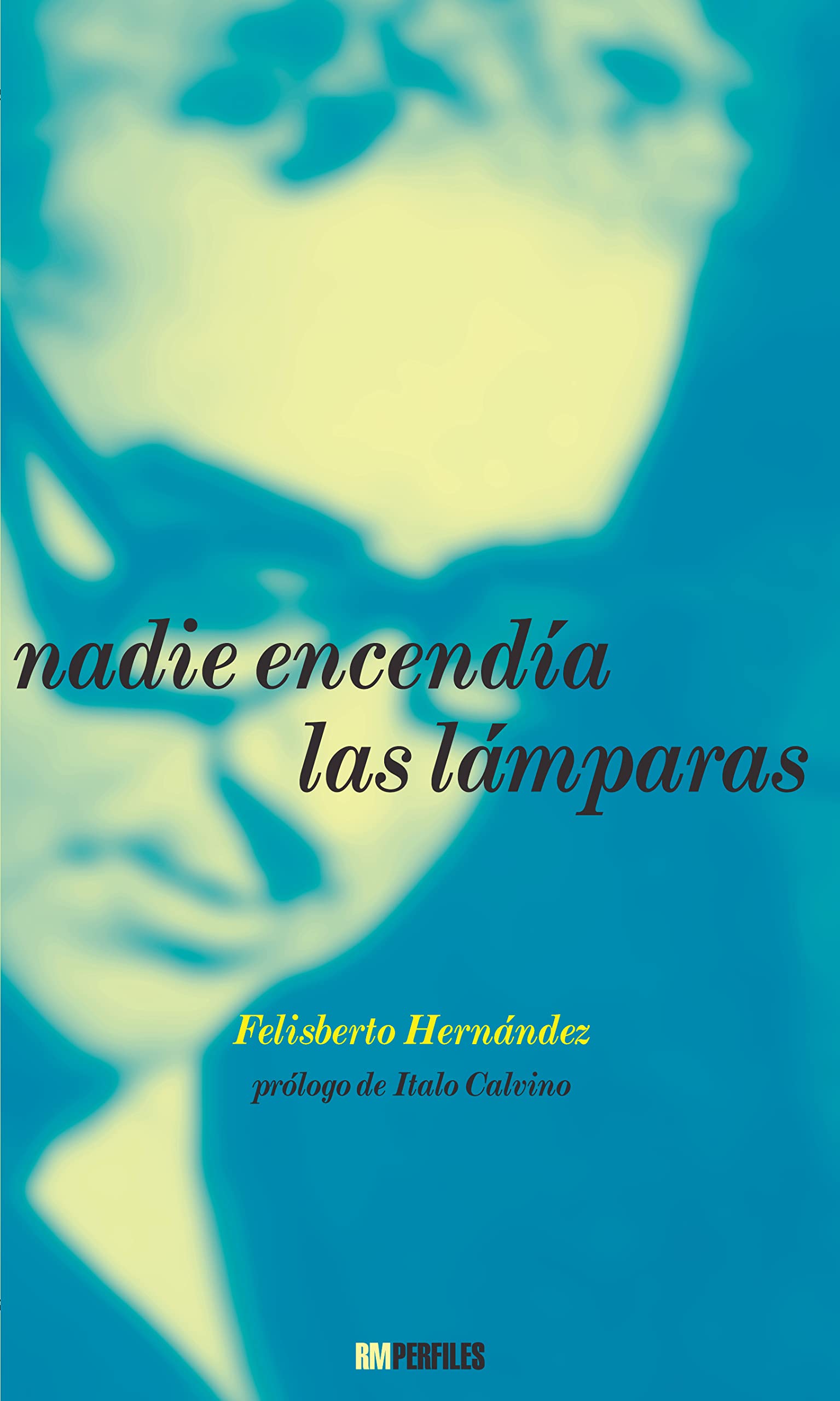 Nadie encendía las lámparas (Perfiles)