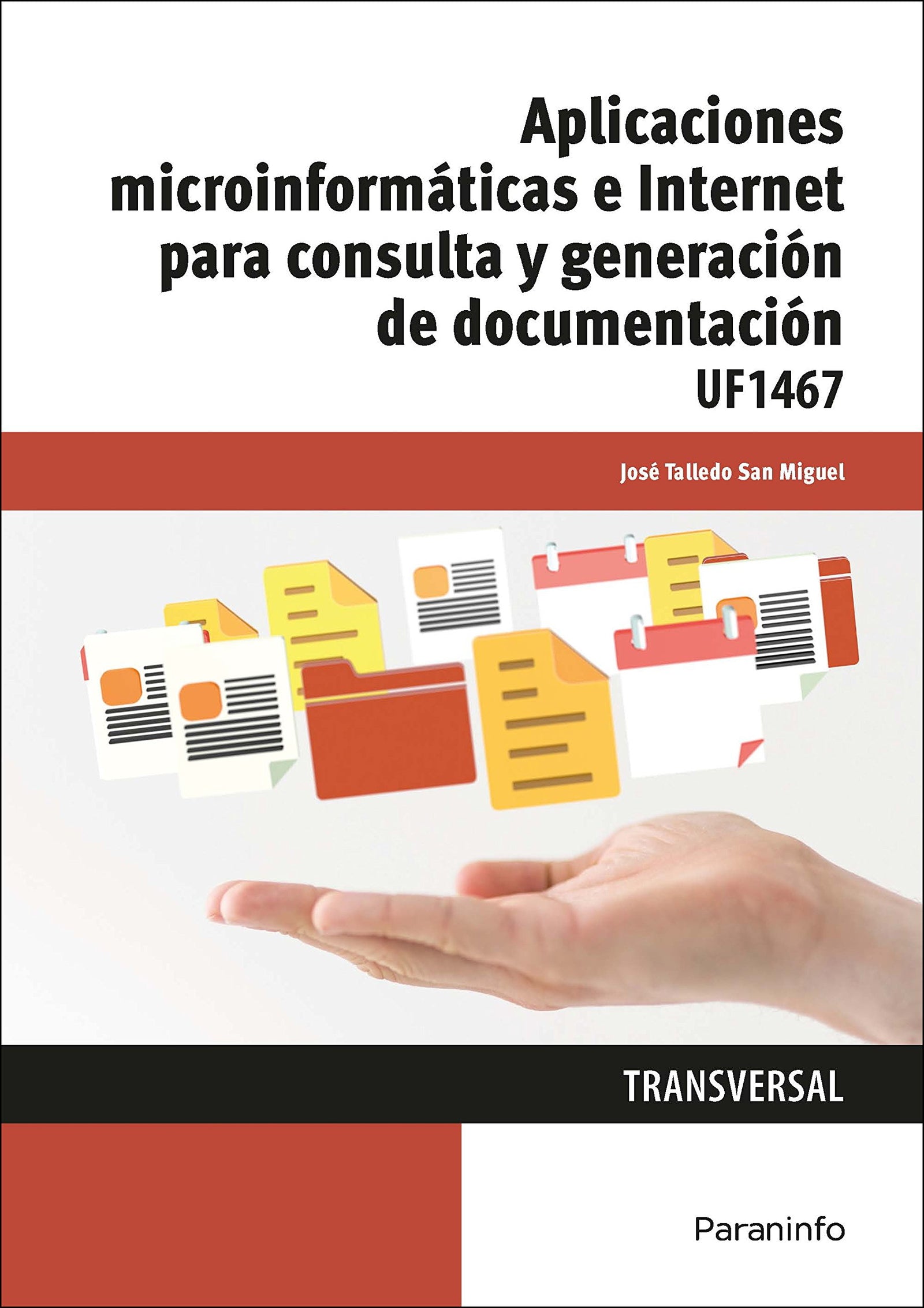 Aplicaciones microinformáticas e internet para consulta y generación de documentación