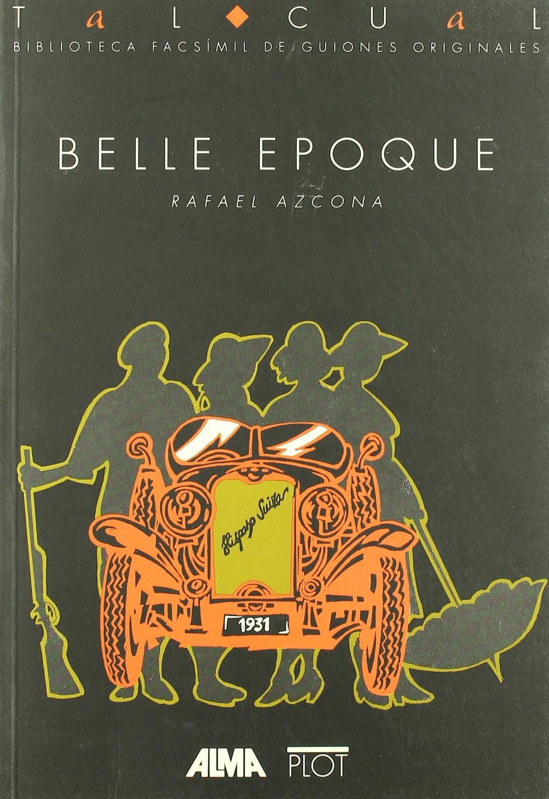 Belle Époque: 5 (Biblioteca de textos cinematográficos Tal Cual)