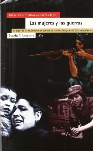 MUJERES Y LA GUERRA, LAS