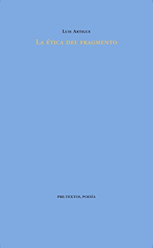 La ética del fragmento
