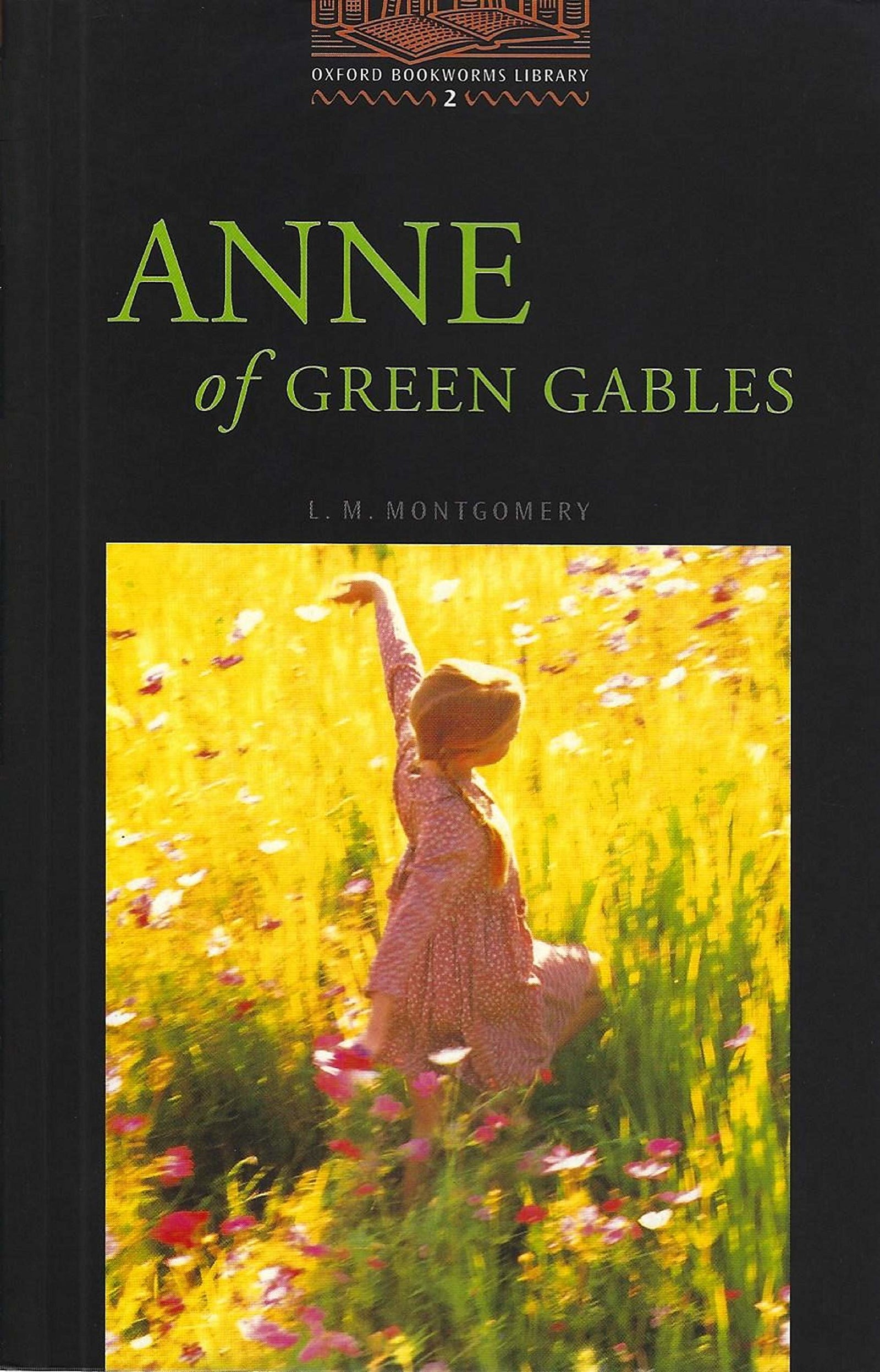 Oxford Bookworms Library 2: Anne of Green Gables