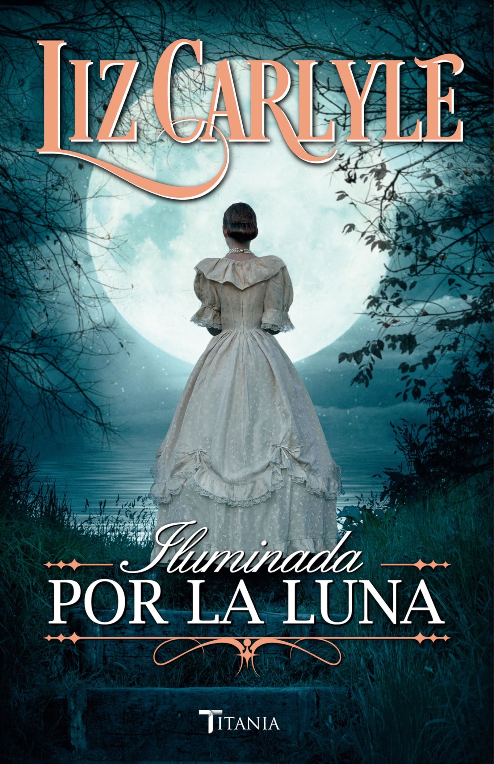Iluminada por la luna (Titania época)