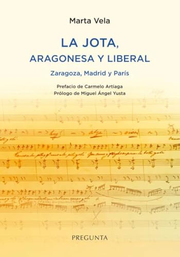 La jota, aragonesa y liberal: Zaragoza, Madrid y París