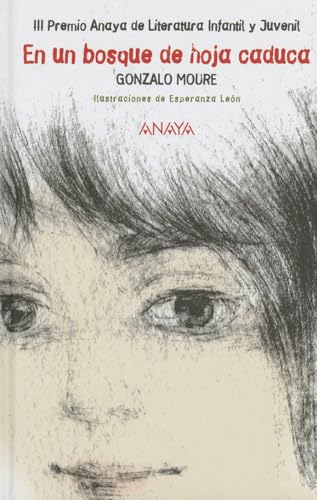 En un bosque de hoja caduca (LITERATURA INFANTIL - Premio Anaya (Infantil))
