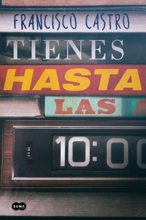 Tienes hasta las 10 (SUMA)