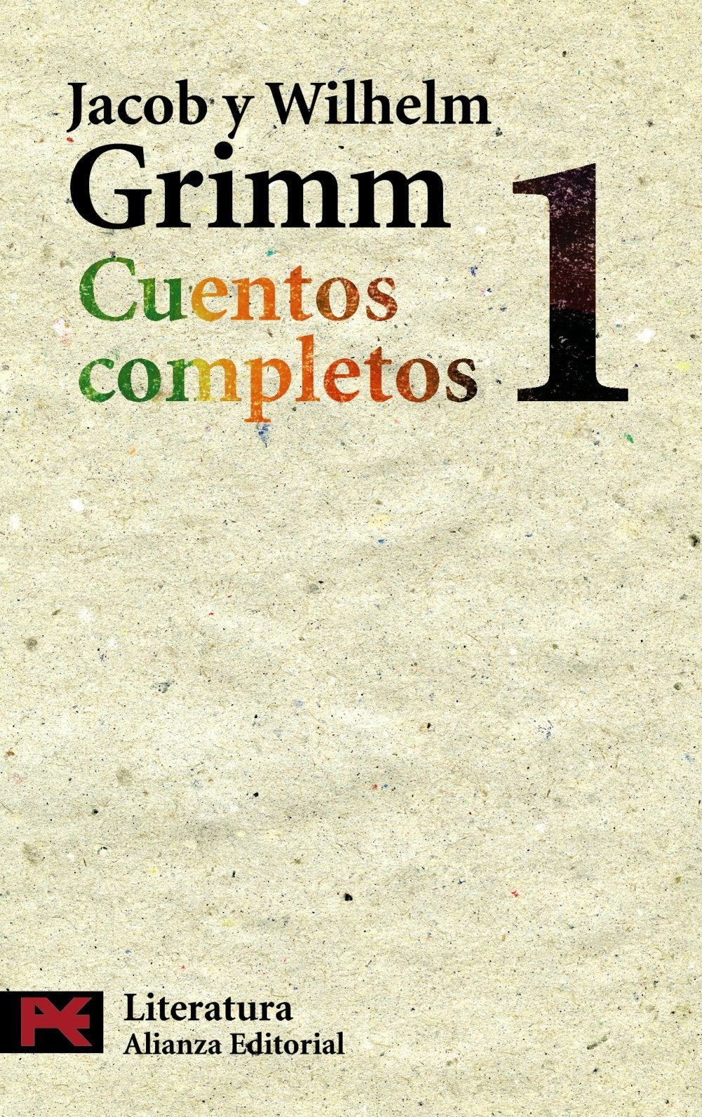 Cuentos completos, 1 (El Libro De Bolsillo - Literatura)
