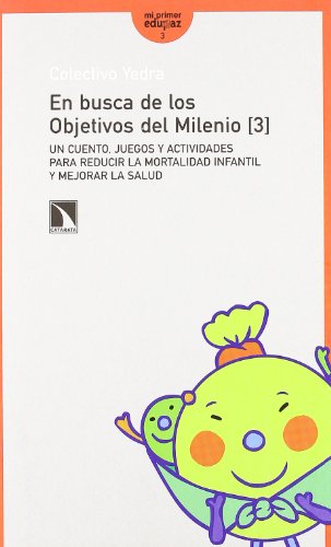 En busca de los Objetivos del Milenio (3)