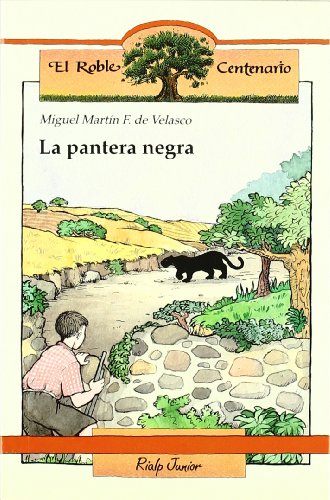 La pantera negra (El Roble Centenario)