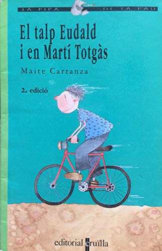 El Talp Eudald i en Martí Totgàs