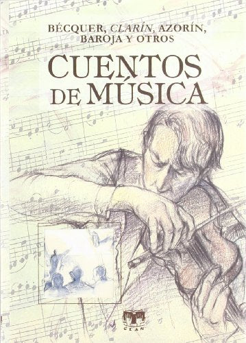 Cuentos de Música (Colección Cuentos de Autores Españoles)