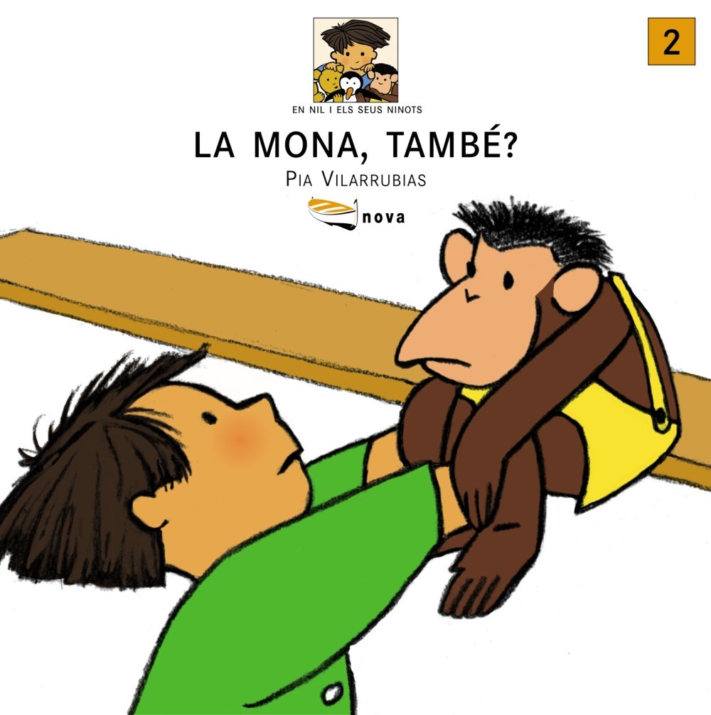 La mona, també? (Llibres Infantils I Juvenils - En Nil I Els Seus Ninots)