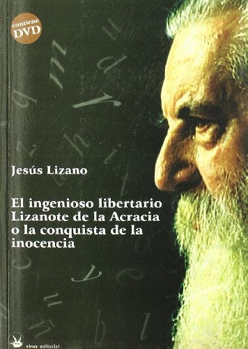 INGENIOSO LIBERTARIO LIZANOTE DE LA ACRACIA O CONQUISTA INOC (SIN COLECCION)