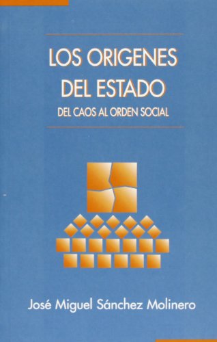 Los Orígenes Del Estado (ECONOMIA (MINERVA))
