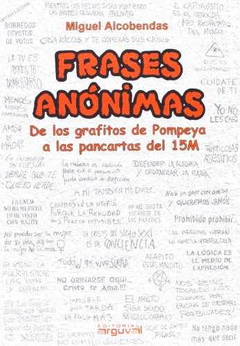 Frases anónimas (PLANOS Y CALLEJEROS)
