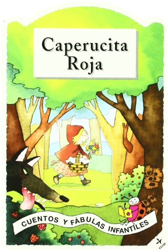 Caperucita Roja (Cuentos y Fábulas Infantiles)