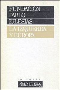 La Izquierda Y Europa