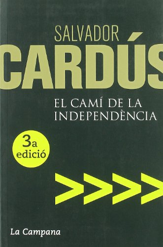 El camí de la independència (Obertures)