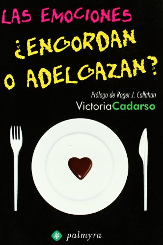 Las emociones ¿engordan o adelgazan?