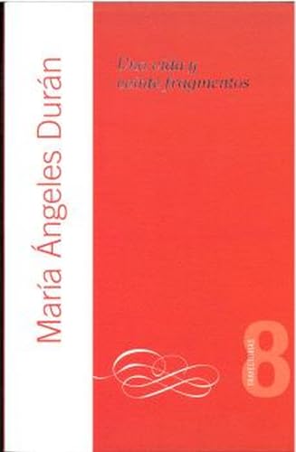 UNA VIDA Y VEINTE FRAGMENTOS: Reimpresión: 8 (TRAYECTORIAS)