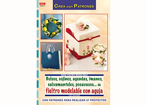 Serie Fieltro Modelable nº 11. BOLSOS, COJINES, AGENDAS,, IMANES, SALVAMANTELES, POSAVASOS... (SIN COLECCION)