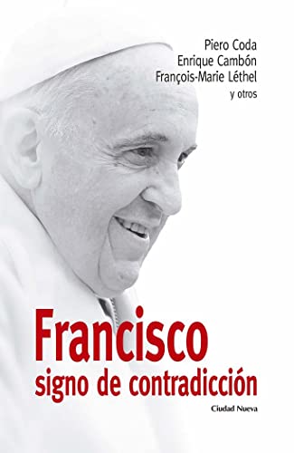 Francisco signo de contradicción (Enfoques)