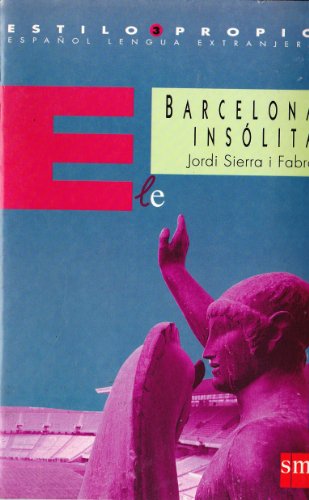 Barcelona Insolita (Estilo propio: 3)