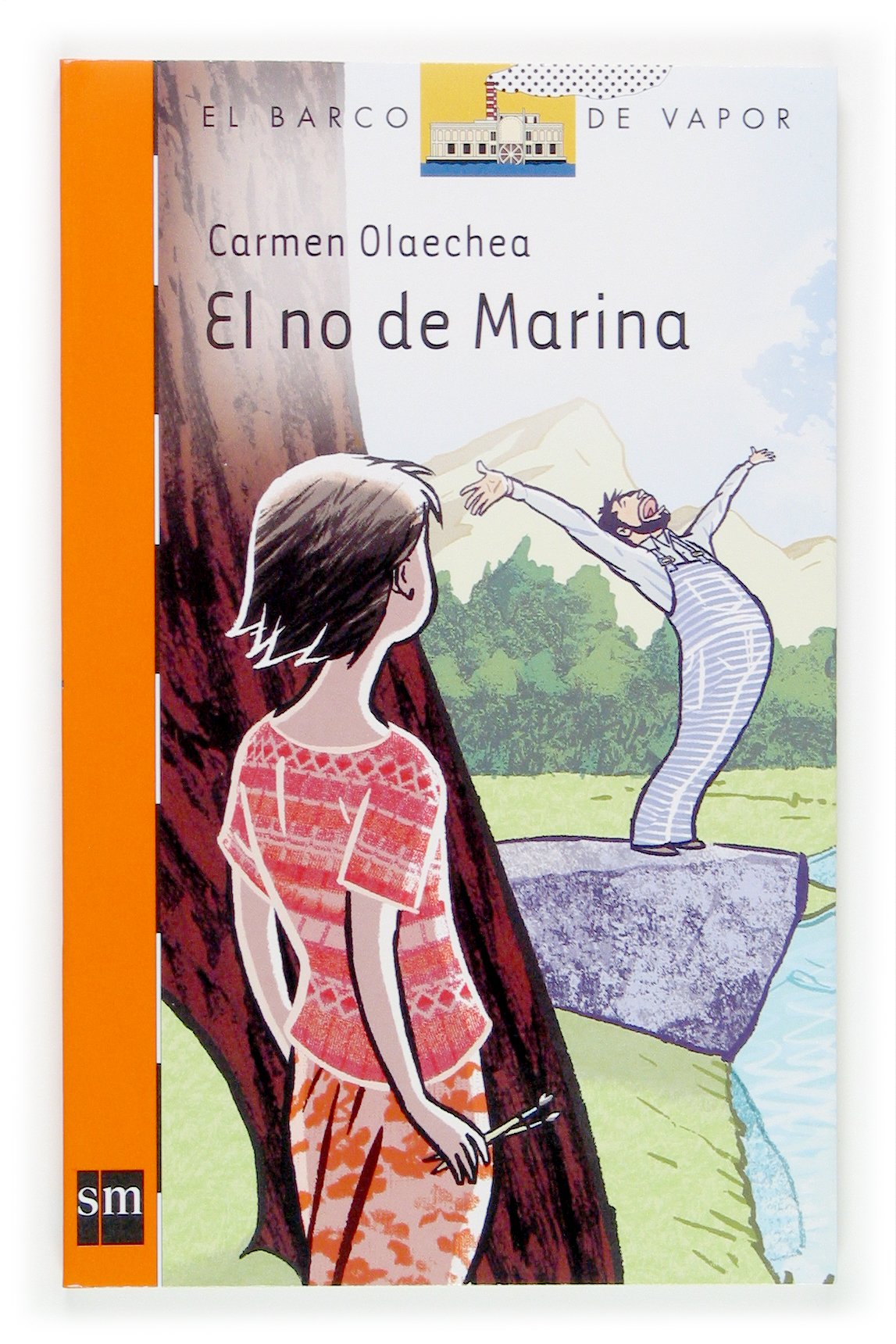 El no de Marina: 190 (El Barco de Vapor Naranja)