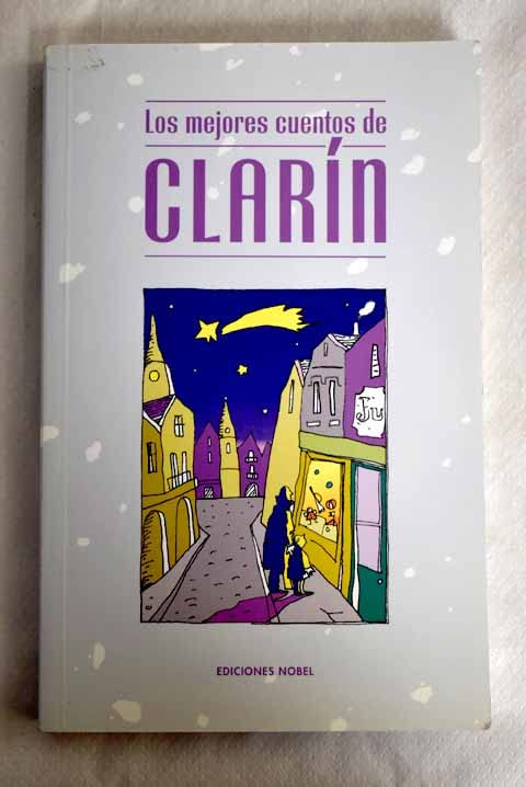 LOS MEJORES CUENTOS DE CLARIN.