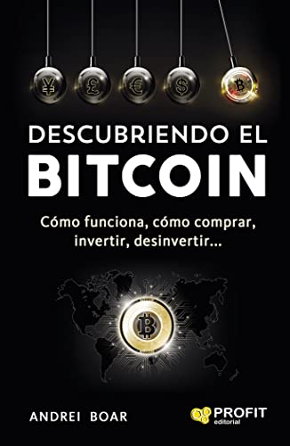 Descubriendo El Bitcoin - Como Funciona, Como Comprar, Invertir, Desinvertir (PROFIT)