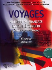 Voyages. Niveau II - Niveau III: Méthode de français langue étrangère (auto-apprentissage). Niveau II-Niveau III (Libro Técnico)