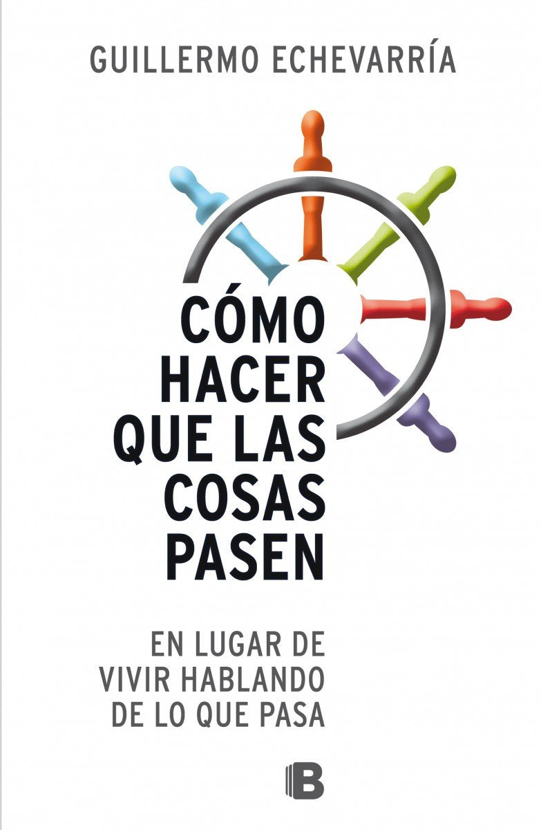 Cómo hacer que las cosas pasen (No ficción)