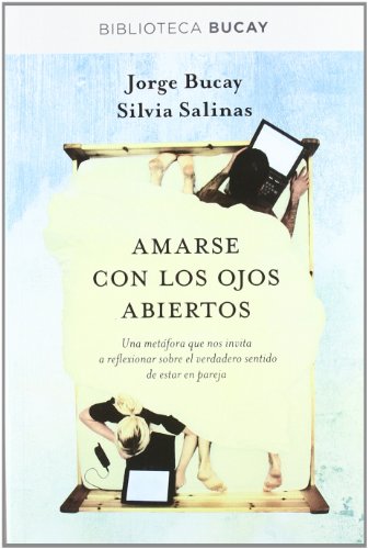 Amarse con los ojos abiertos: Una metáfora que nos invita a reflexionar sobre el verdadero sentido de estar en pareja (DIVULGACIÓN)