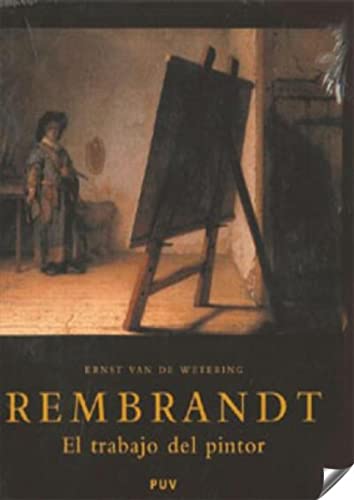 Rembrandt. El trabajo del pintor