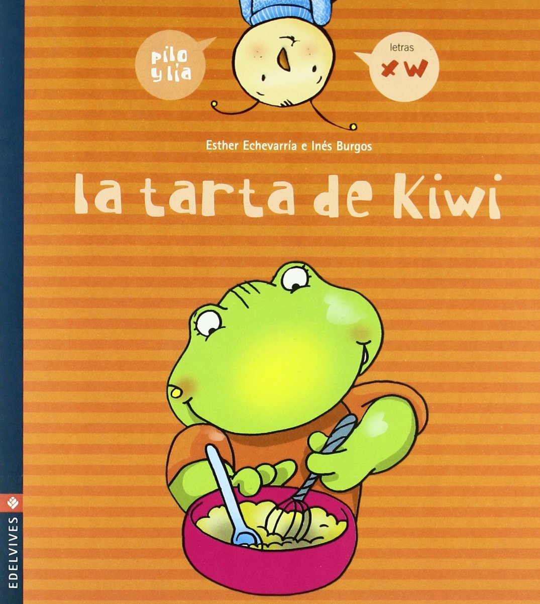 La tarta de kiwi (x, w)