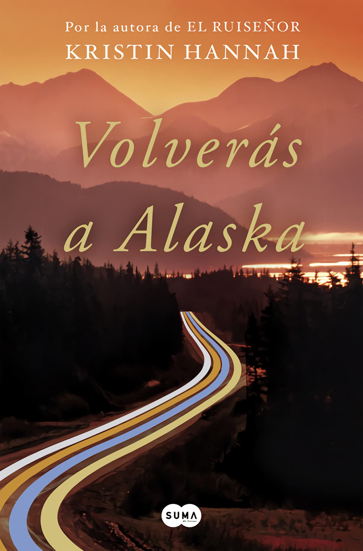 Volverás a Alaska (SUMA)