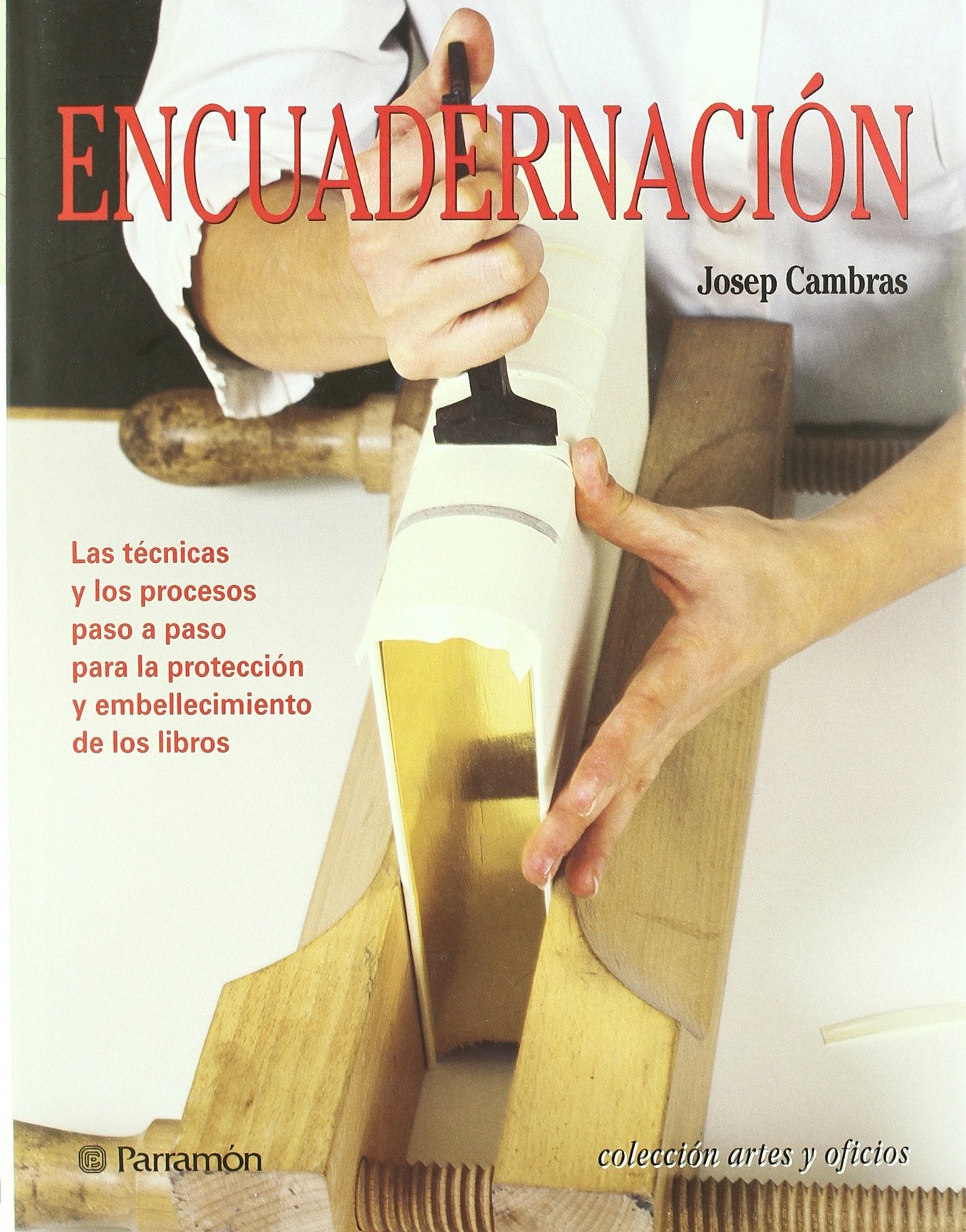 ENCUADERNACION: Artes y oficios/ arts and crafts