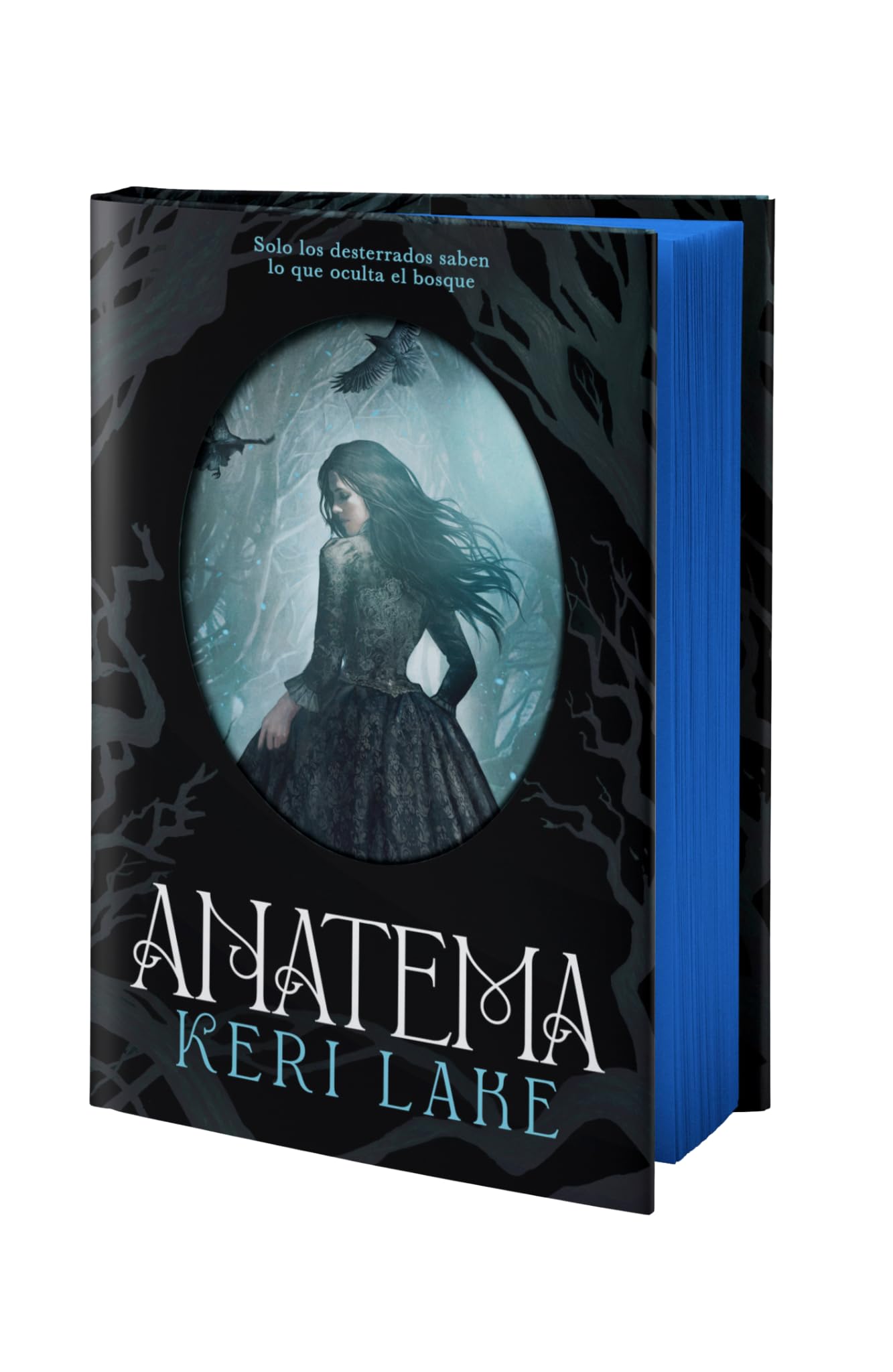 Anatema (Primera edición limitada) (El Bosque Voraz 1): Edición Cantos Pintados/ Sprayed Edges Edition (Éxitos)