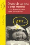 Dormir de un tiron y otras mentiras (