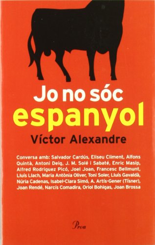 Jo no sóc espanyol: 2 (DEBAT)