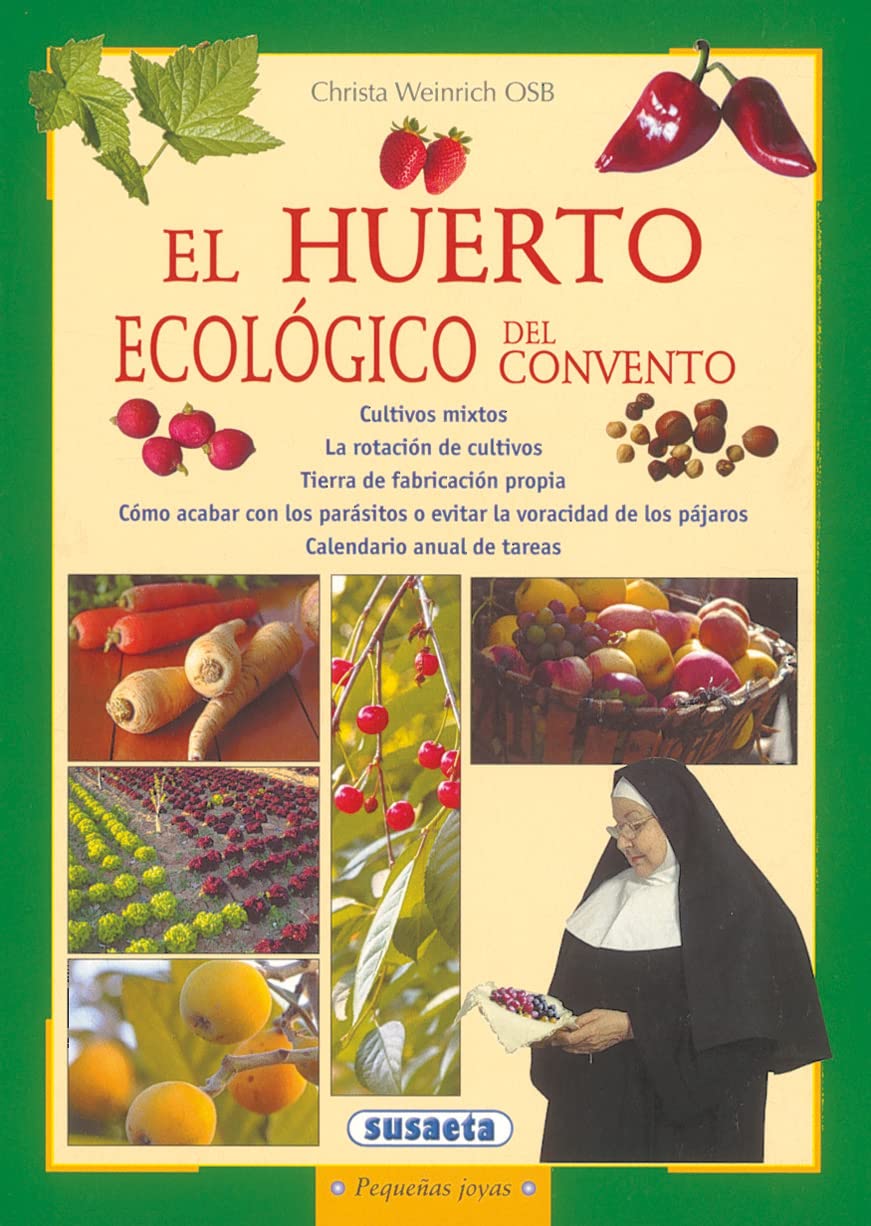 Huerto Ecologico Del Convento (Pequeñas Joyas)