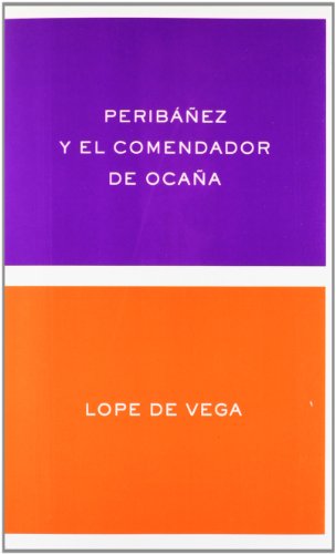 Peribáñez y el comendador de Ocaña: 1 (Clásicos y Modernos)