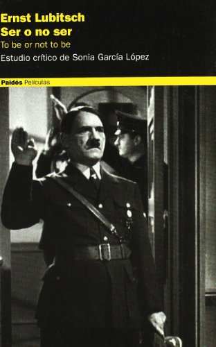 Ernst Lubitsch, ser o no ser : estudio crítico