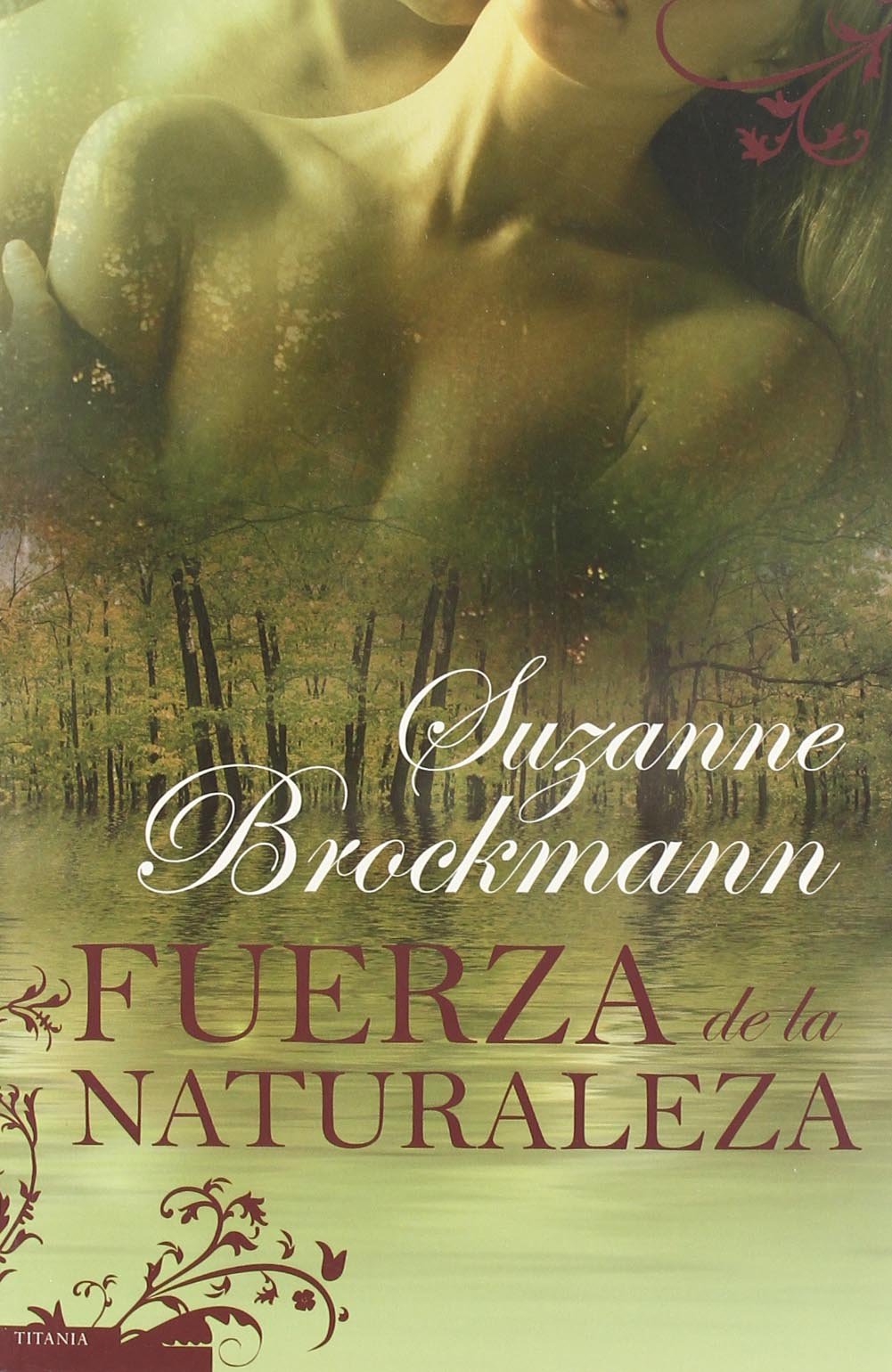 Fuerza de la naturaleza (Titania fresh)