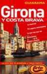 Costa Brava y Girona (GUIARAMA COMPACT - España)
