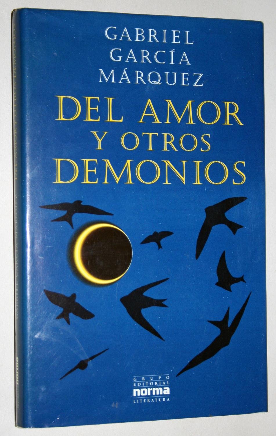 Del amor y otros demonios / Of Love and Other Demons